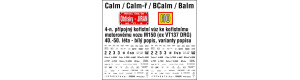 Obtisky Calm/Calm-ř/Balm-ř/BCalm - 4-nápr. příp. koř. vůz k M150, různé varianty, bílý popis, H0, Jiran H228